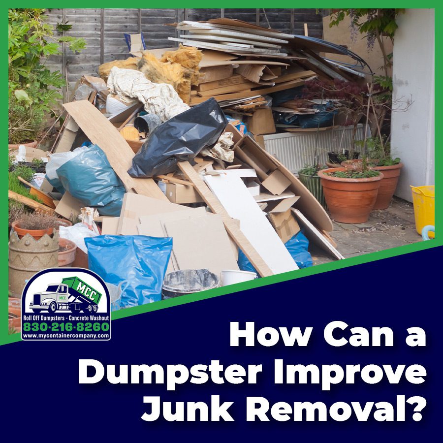How Can a Dumpster Improve Junk Removal?